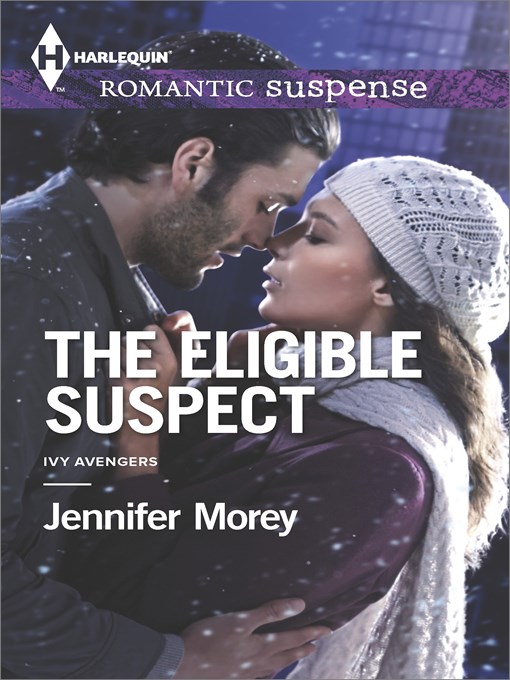 Title details for The Eligible Suspect by Jennifer Morey - Available
